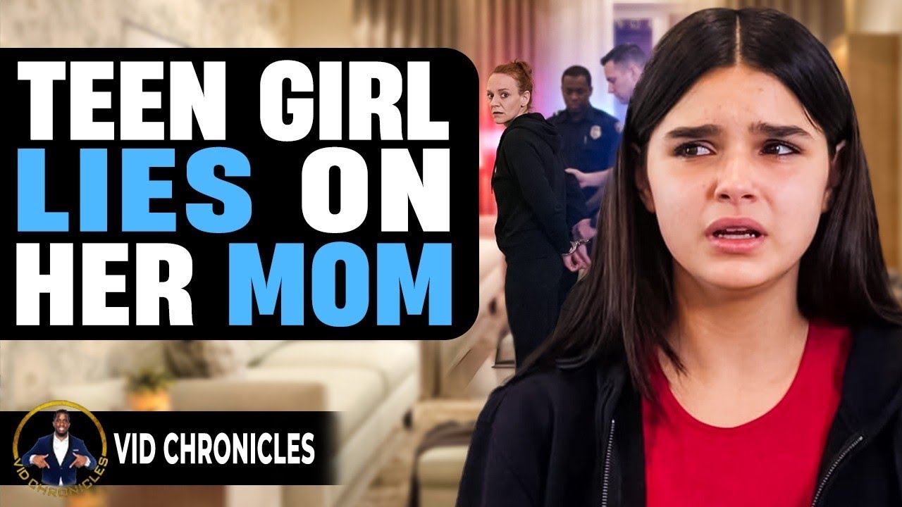 Teen Girl Lies On Mom | @VidChronicles 