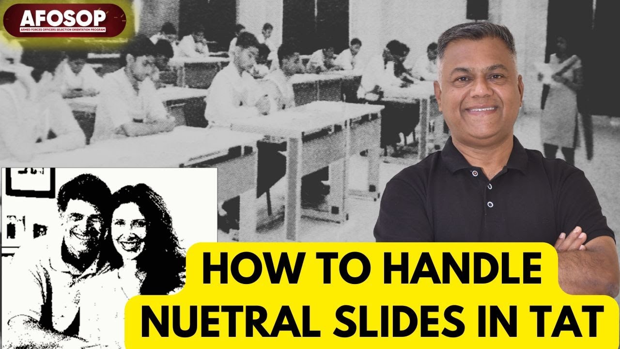 HOW TO HANDLE NEUTRAL SLIDES IN TAT II BY LT COL GANESH BABU II ex-GTO 21 SSB & 11 SSB