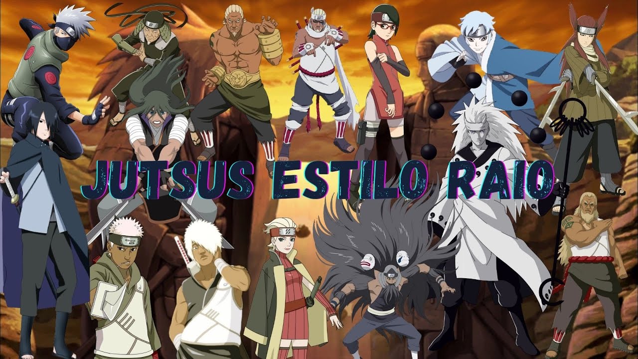 OS MELHORES JUTSUS ESTILO RAIO (RAITON) | NARUTO e BORUTO