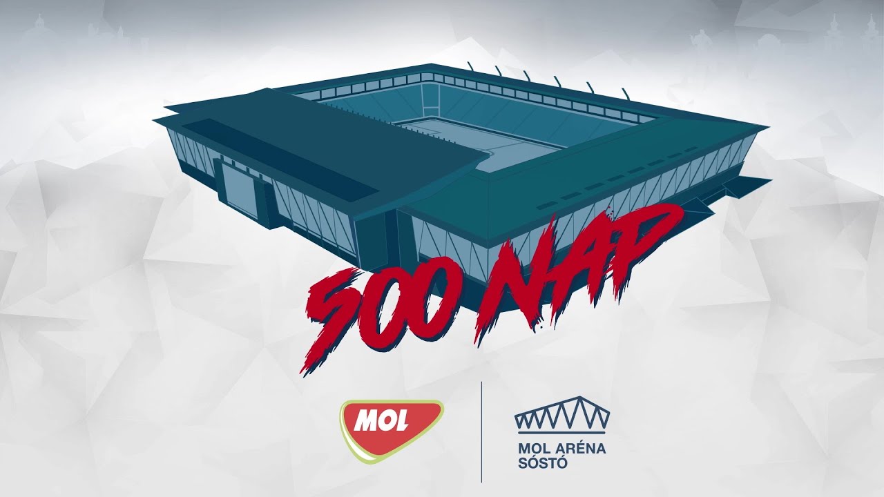 MOL Ar&eacute;na S&oacute;st&oacute; - 500 nap