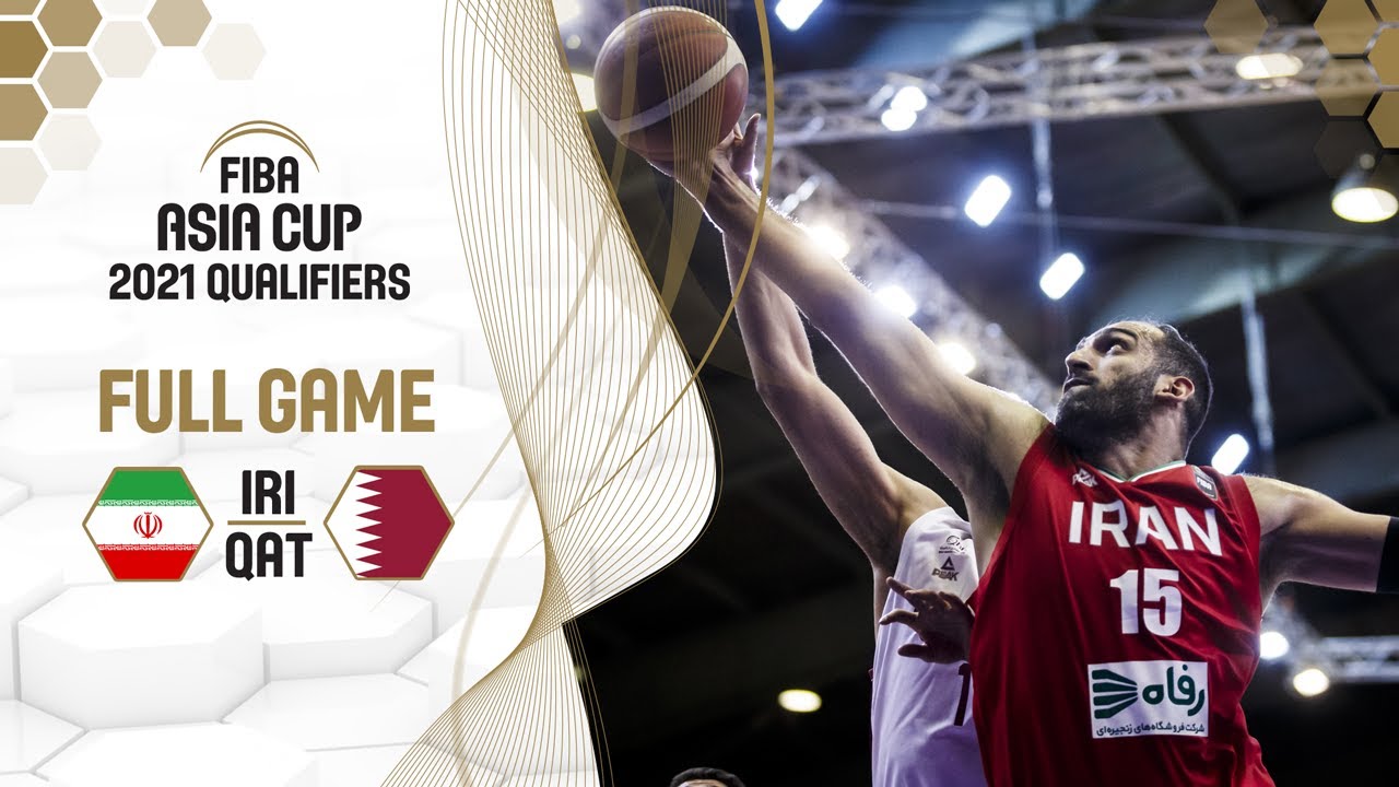 Iran v Qatar - Full Game - FIBA Asia Cup 2021 Qualifiers