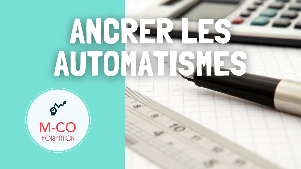 Ancrer un automatisme
