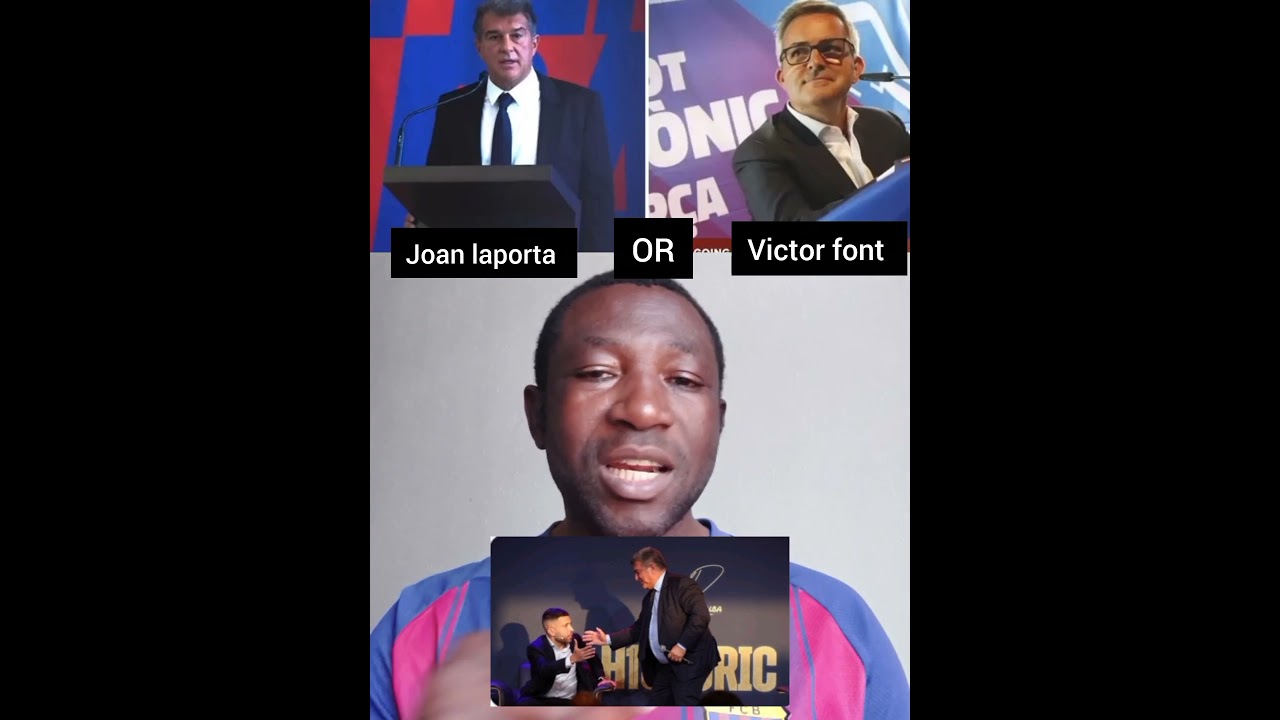 Joan laporta or Victor font?. #joanlaporta #victorfont #barcelona #election