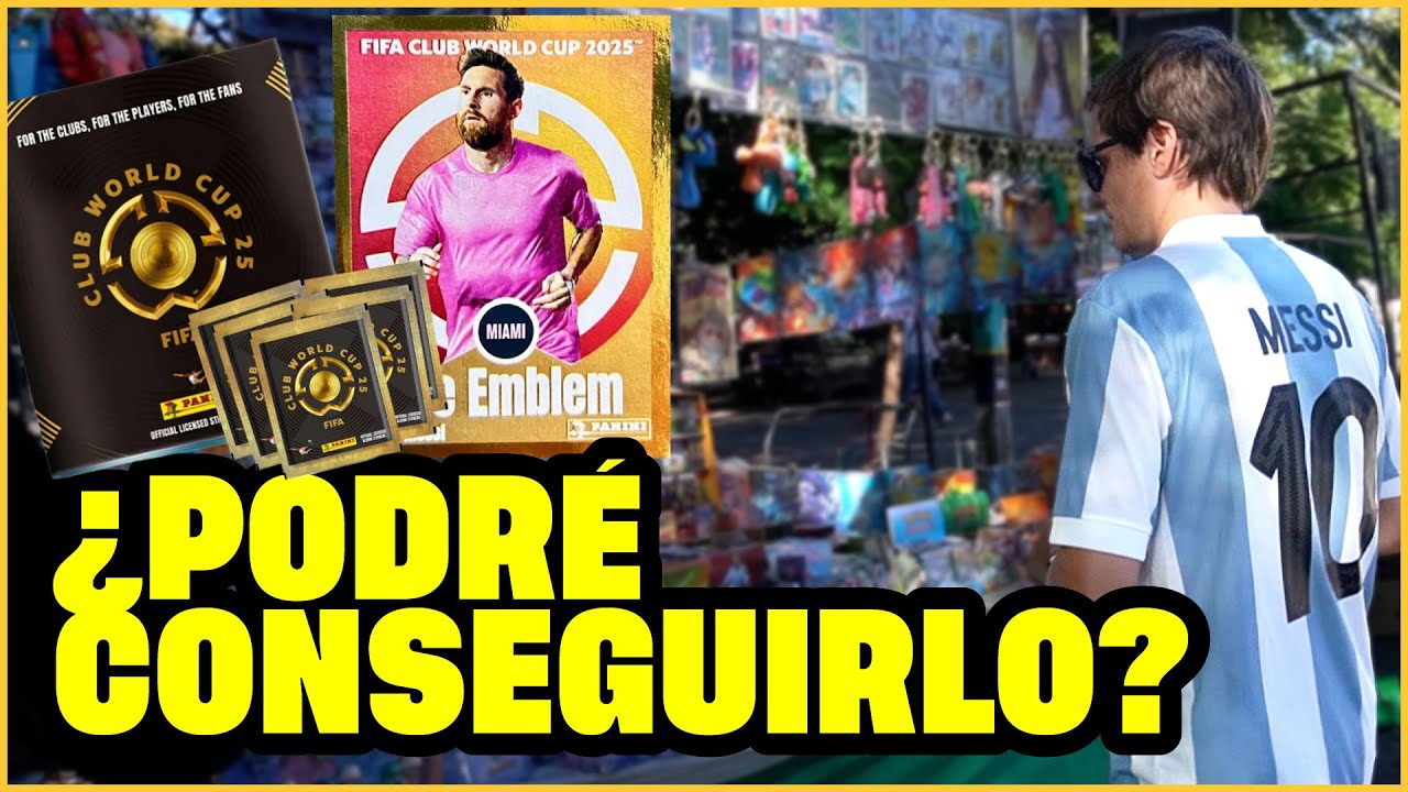Fui a Buscar a MESSI a Una Feria y Completar el ALBUM de Figuritas del MUNDIAL de CLUBES 2025 Panini