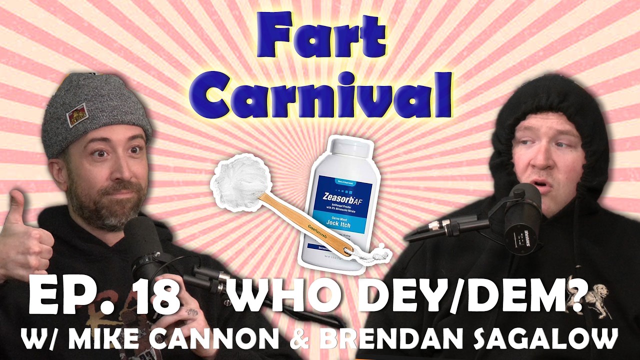 Fart Carnival #018 | Who Dey/Dem?