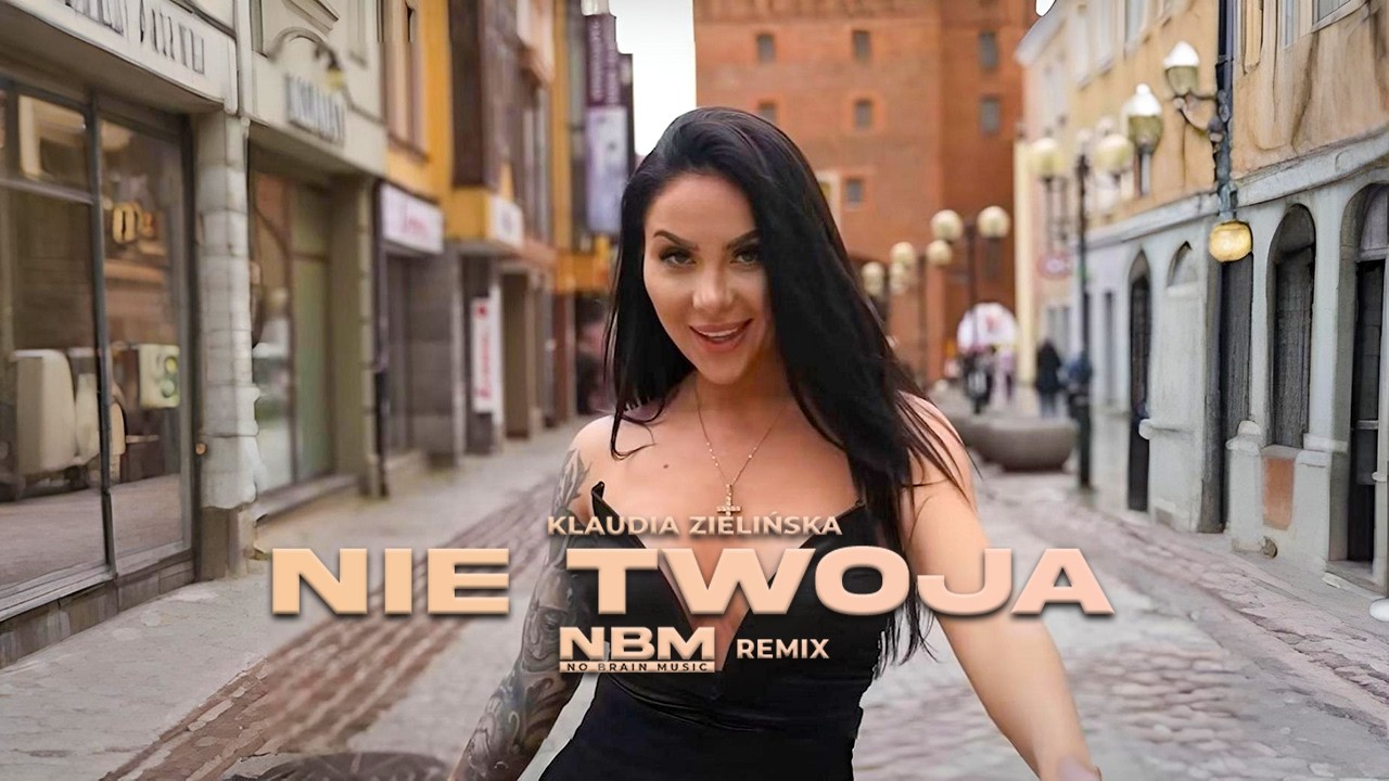 Klaudia Zielińska - Nie Twoja (NBM REMIX)