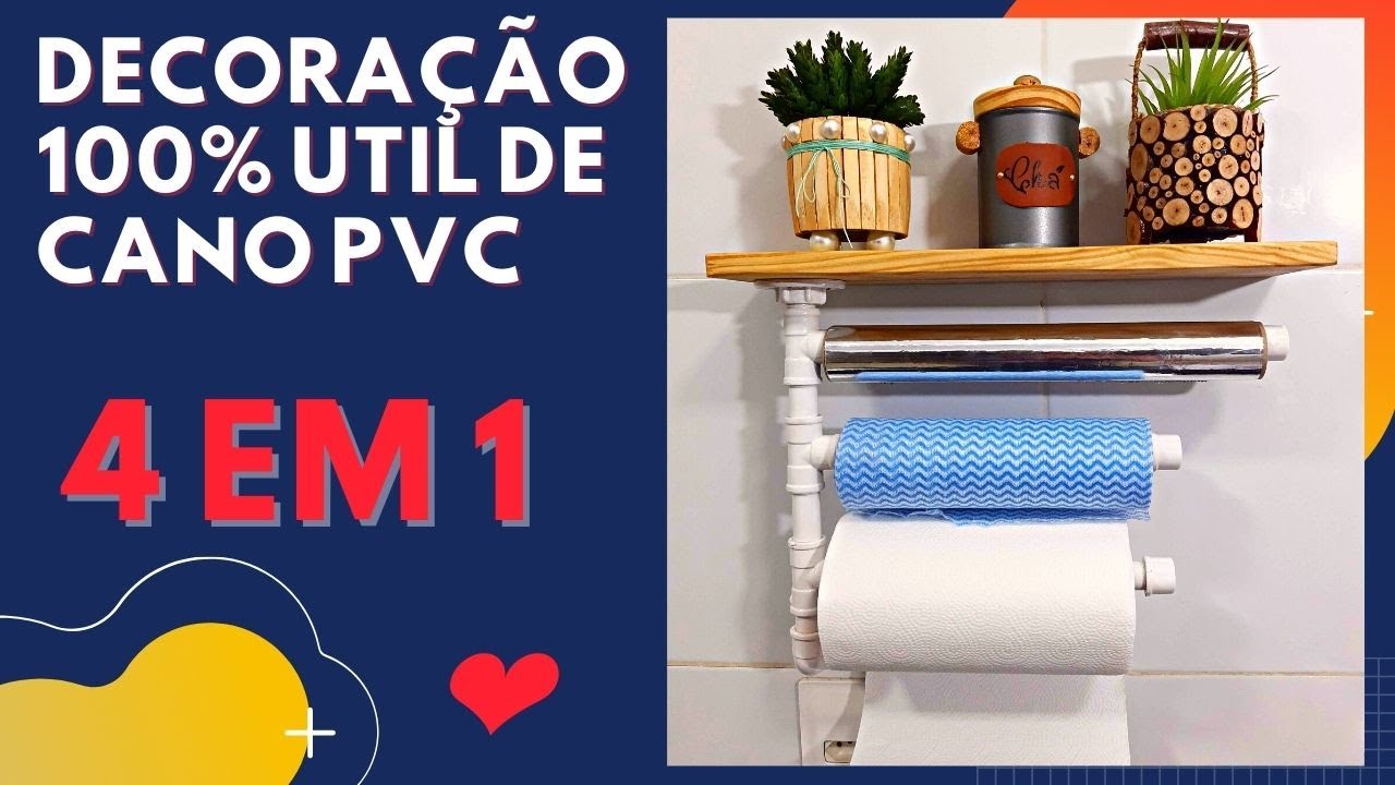 DIY: COMO FAZER PORTA PAPEL TOALHA, ALUMÍNIO E FILME DE CANO PVC 4 em 1 Pinterest
