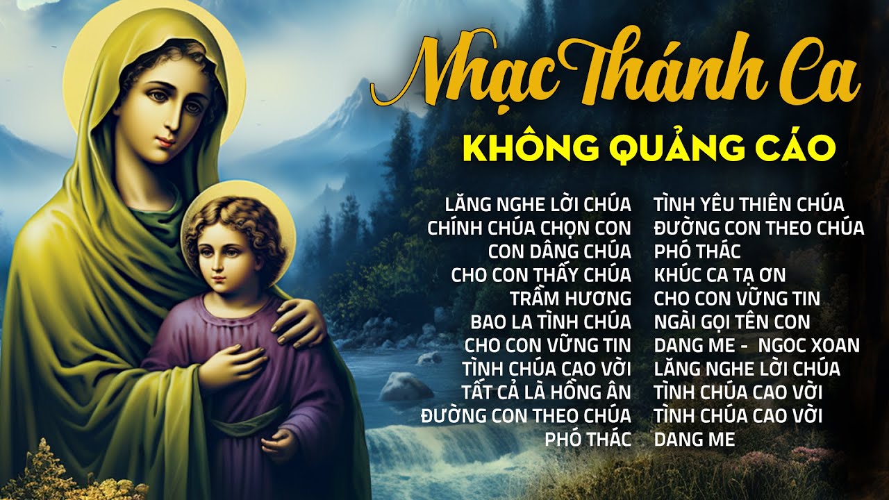 Nhạc Thánh Ca Công Giáo KHÔNG QUẢNG CÁO - LẮNG NGHE LỜI CHÚA - Thánh Ca Cầu Xin Bình An Cho Tâm Hồn