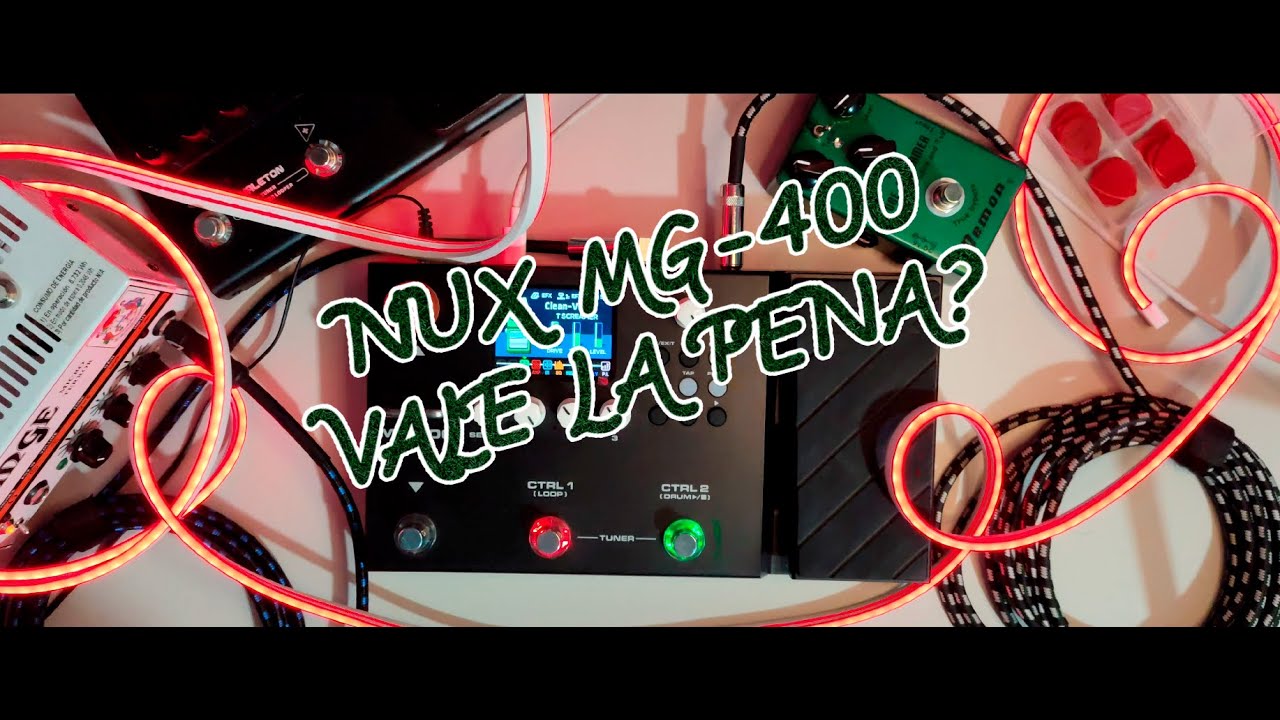 Analizando la Nux MG-400 PROS y CONTRAS
