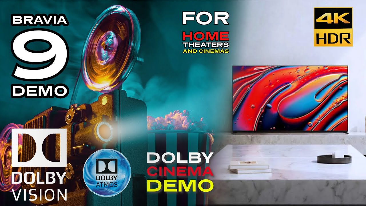 DOLBY VISION " SONY BRAVIA 9 DEMO" 4000 nits [4KHDR] Master for Theaters & TV Reviewers - Download