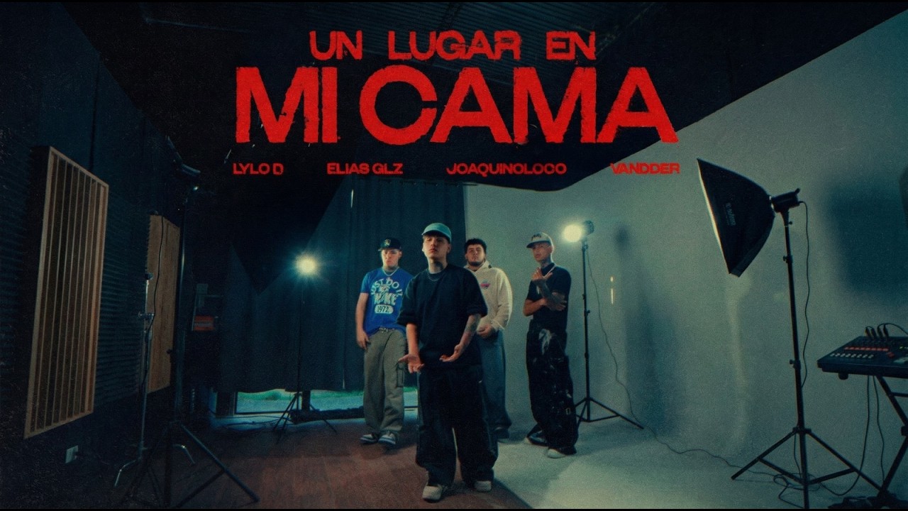 Un Lugar En Mi Cama (Video Oficial) - Lylo D, Elias Glz, Joaquinoloco, Vandder