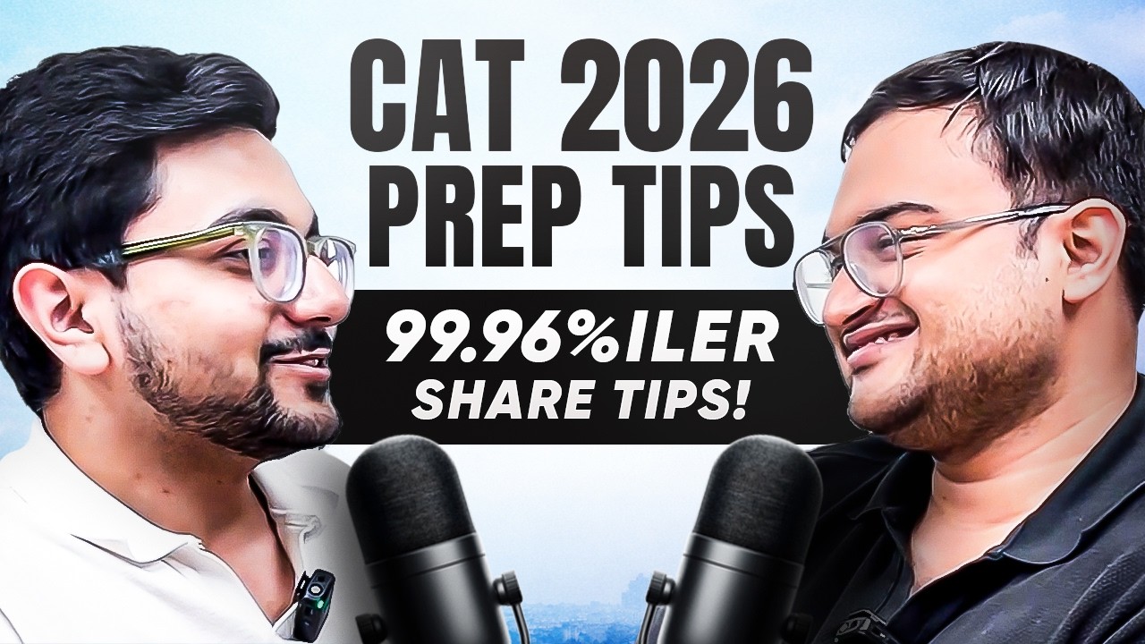 CAT Preparation Strategy with 99.96%iler Anmol Gupta | Study Plan, Mock Analysis & Score Boost Tips