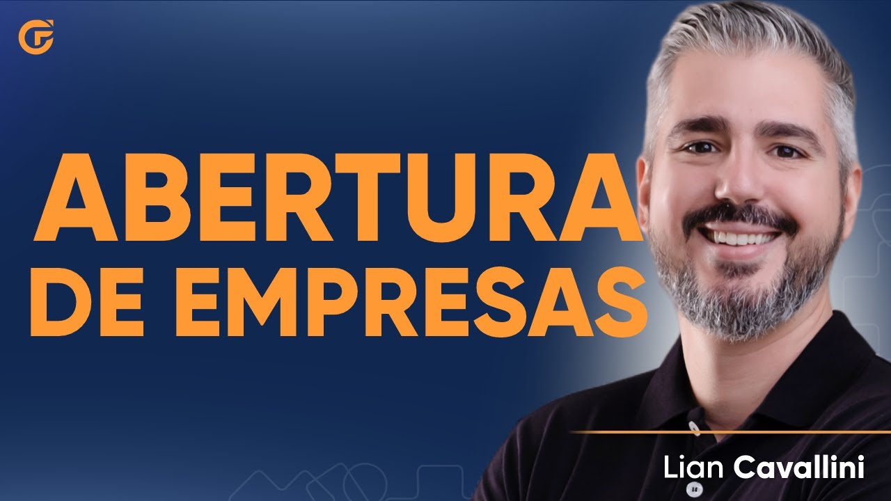 O PASSO A PASSO ATUALIZADO PARA ABERTURA DE EMPRESAS | 2025
