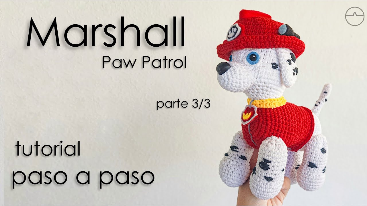 MARSHALL(paw patrol/patrulla canina)//amigurumi a Crochet - PASO A PASO desde 0 (tutorial) PARTE 3/3