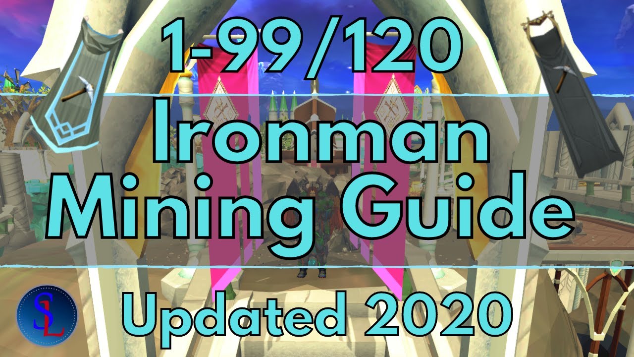Runescape 3 Ironman 1-99/120 Mining Guide Updated 2020 Rework