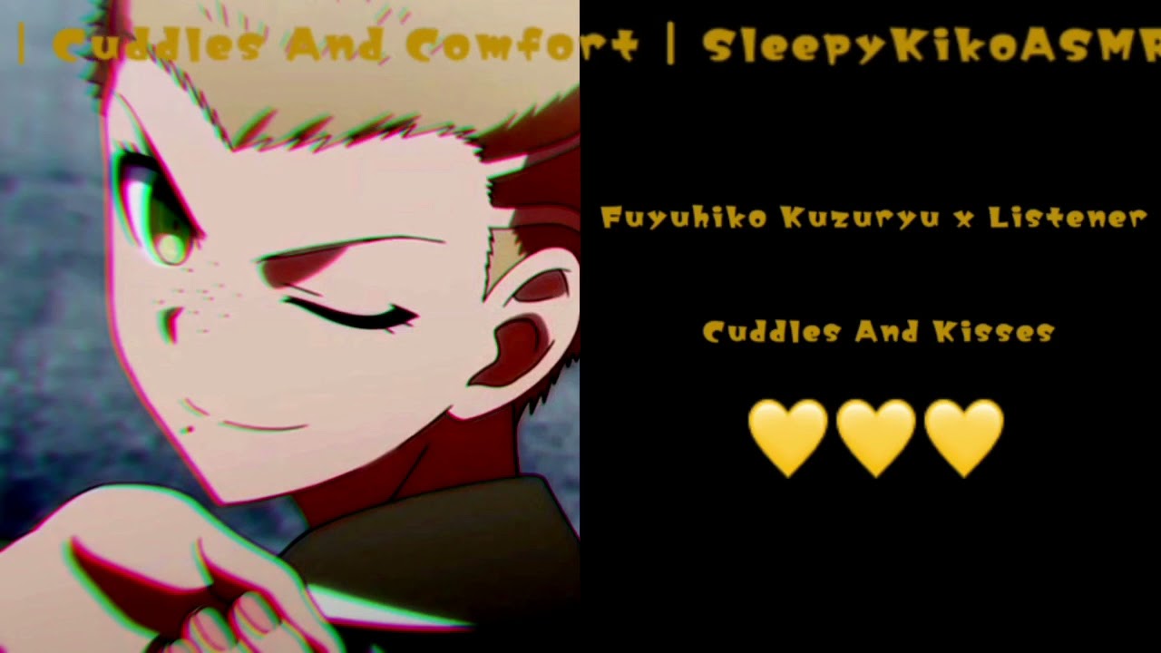 Fuyuhiko Kuzuryu x Listener | Cuddles and Kisses