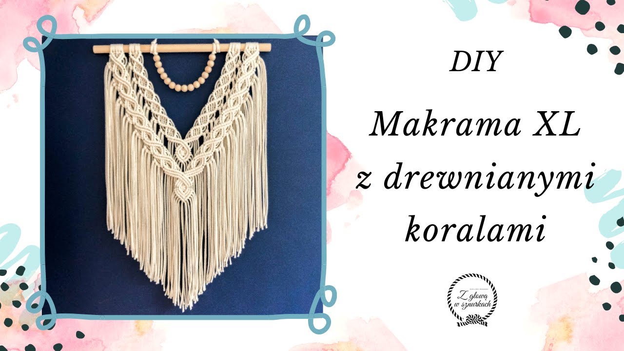 MAKRAMA NA ŚCIANĘ - DIY krok po kroku