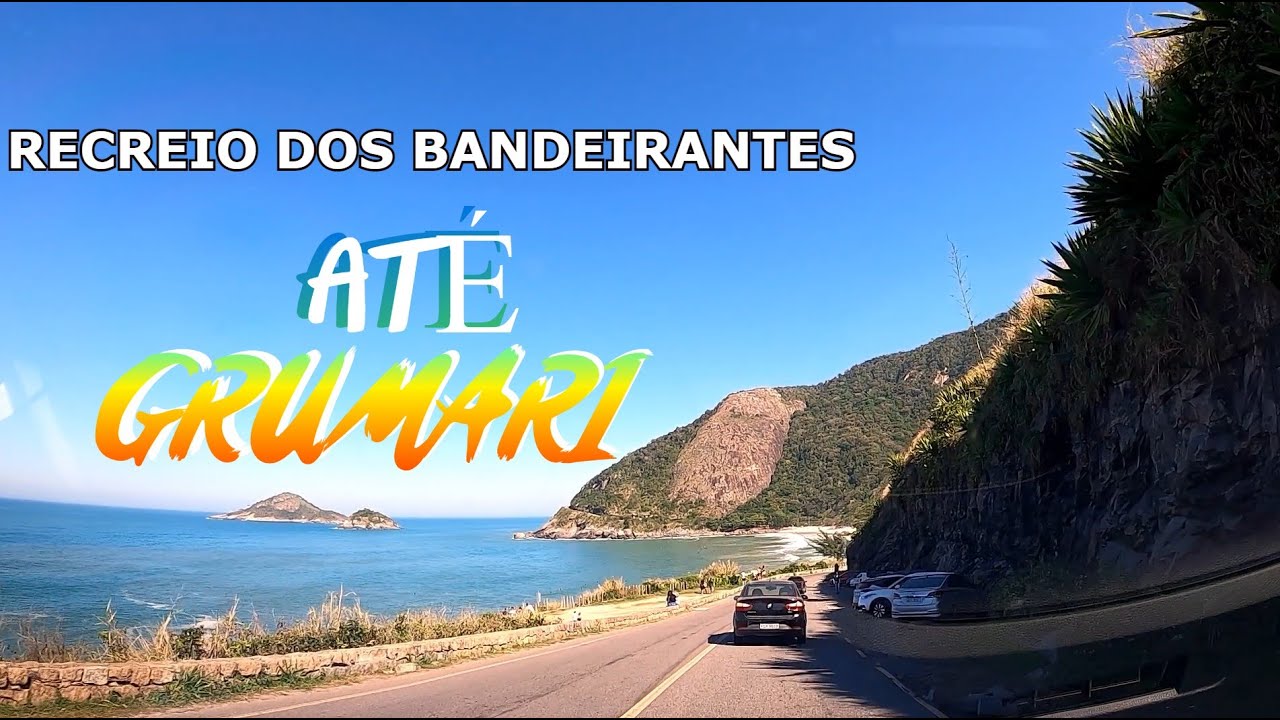 RECREIO DOS BANDEIRANTES ATÉ GRUMARI