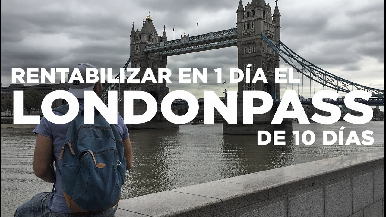 Cómo rentabilizar el London Pass de 10 días en 12 horas