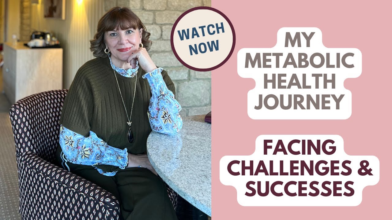 Challenges and Positives on my Metabolic Health Journey