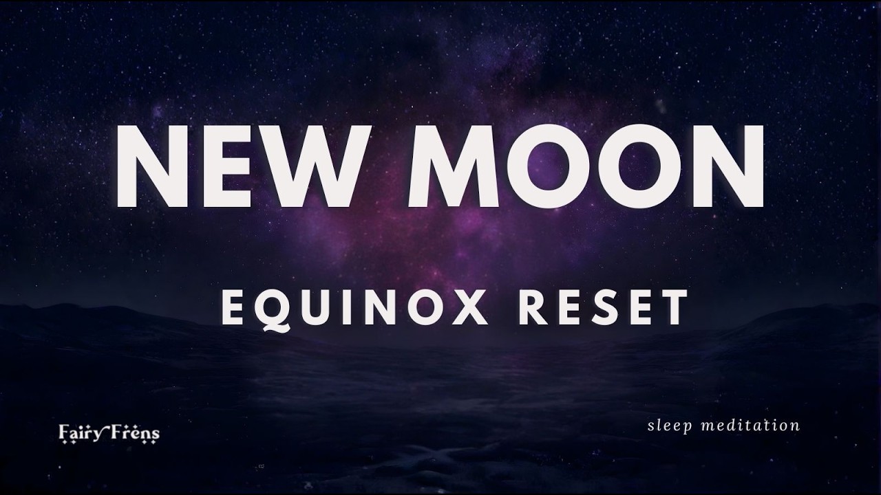 Lunar Cycle Alignment, Somatic Release, New Moon Equinox Reset