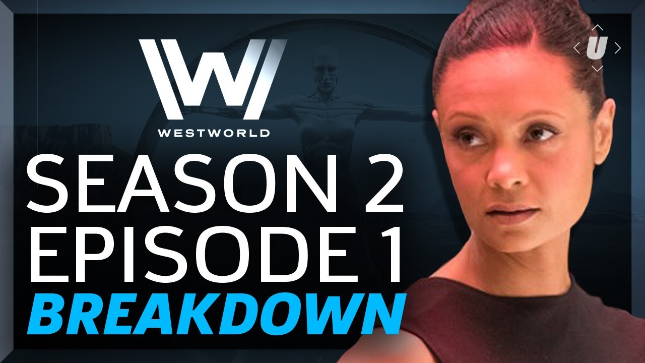 Westworld Breakdown: Season 2 Episode 1 - Journey Into Night