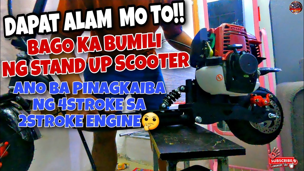MGA DAPAT MONG MALAMAN BAGO KA BUMILI NG STAND UP SCOOTER 4STROKE ENGINE| WORTH IT BA!!