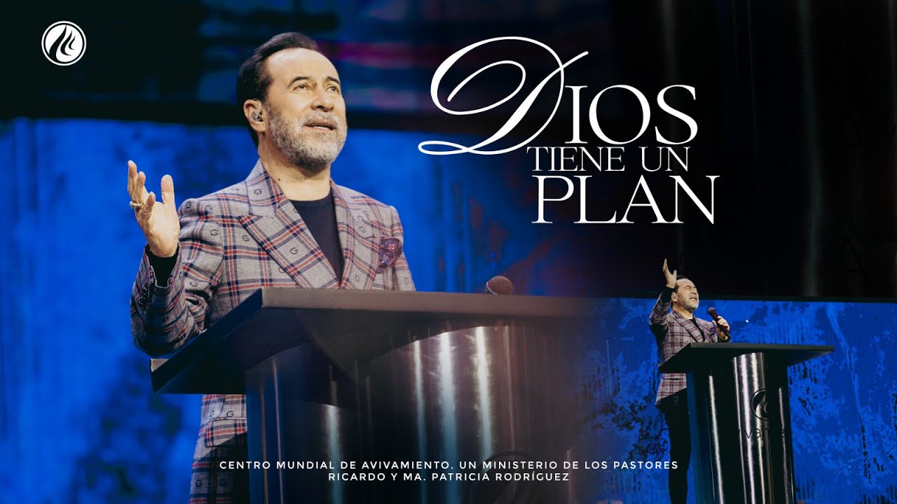 Dios tiene un plan | Pastor Ricardo Rodr&iacute;guez | Pr&eacute;dicas Cristianas