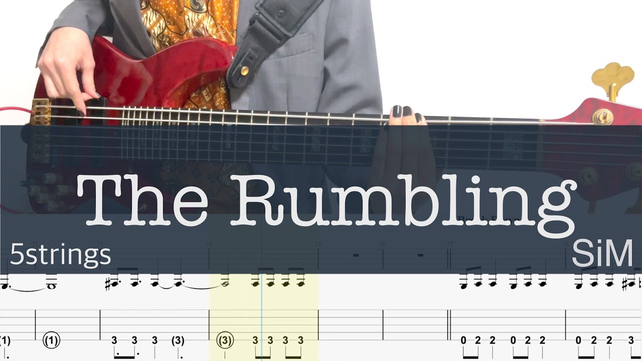 TheRumbling/5弦ベースTAB/SiM/進撃の巨人OP/BASS PLAYTHROUGH cover