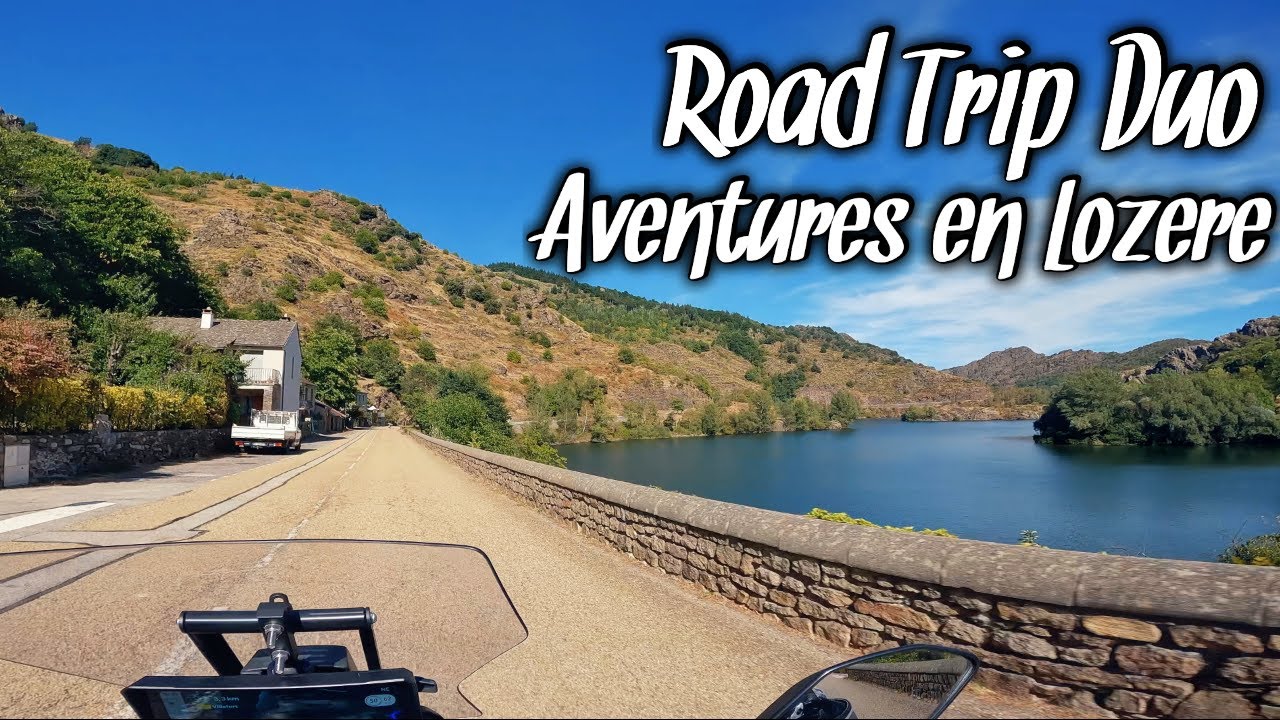 NOTRE SUPERBE EXPLORATION MOTO DE LA LOZERE, Road Trip Duo