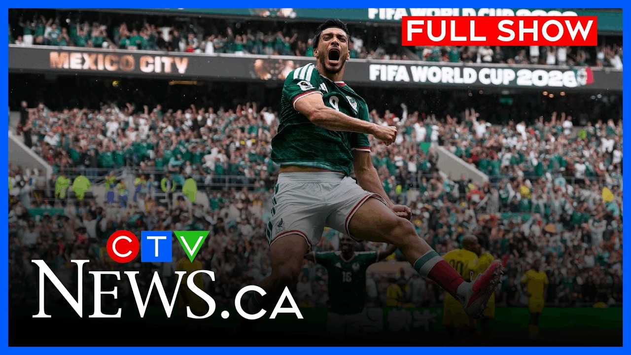Старт Чемпионата мира по футболу FIFA 2026 | CTV News Vancouver в 18:00 от 11 июня 2026 года