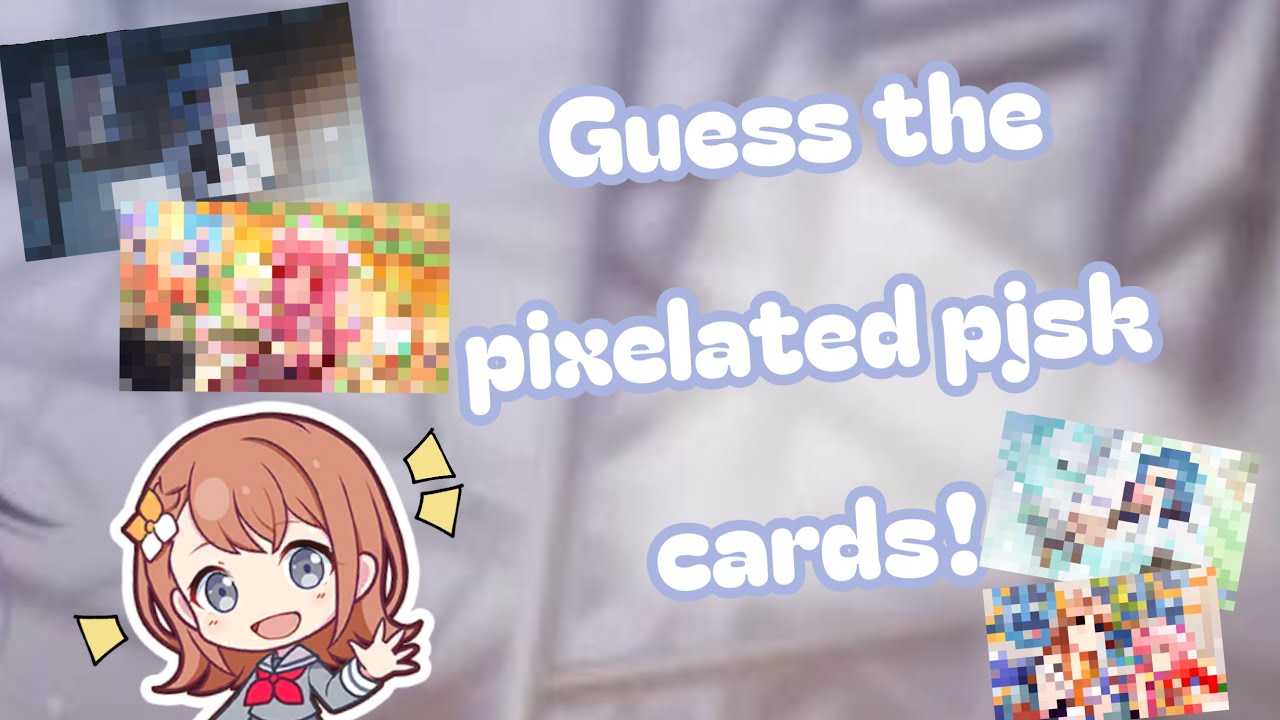 Guess the pixelated project sekai cards!