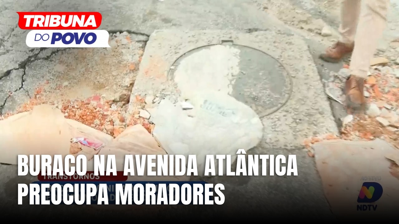 Buraco na Avenida Atlântica gera transtornos
