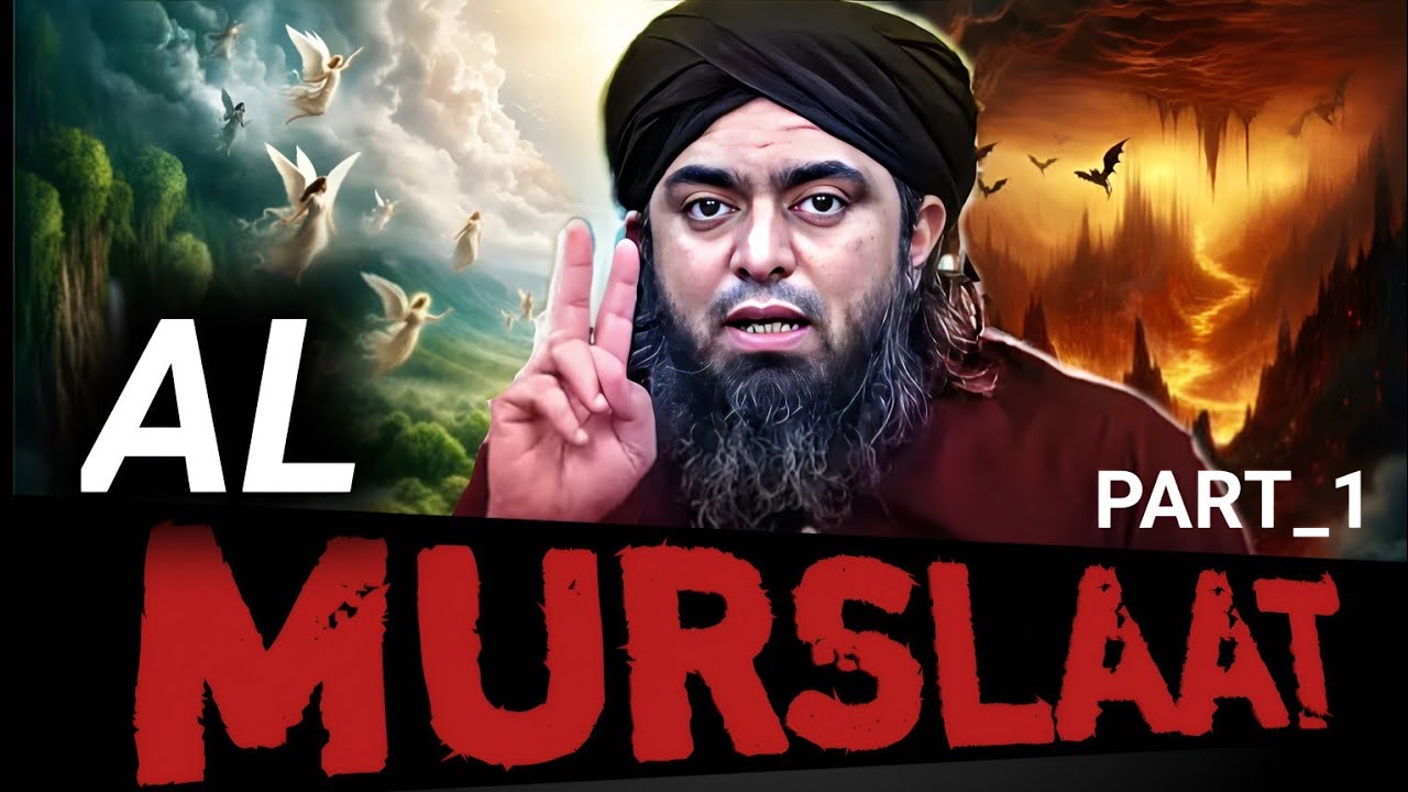 AL MURSLAAT ! ! ! Explanation by engineer MUHAMMAD ALI mirza