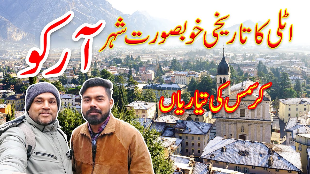 Beautiful Historic City of ARCO Italy | Christmas Preparations 2025 | Musafir AK DIGITAL HD 