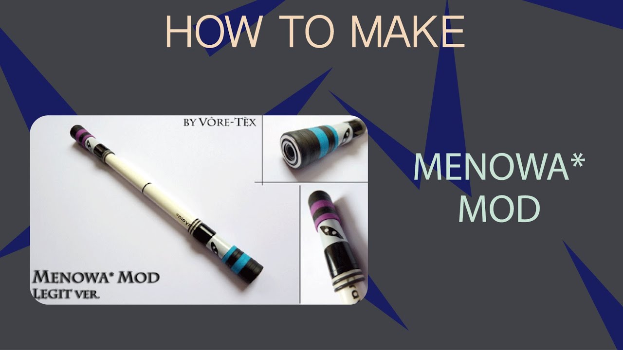 LEGIT MENOWA* MOD Tutorial [ Pen Modding ]