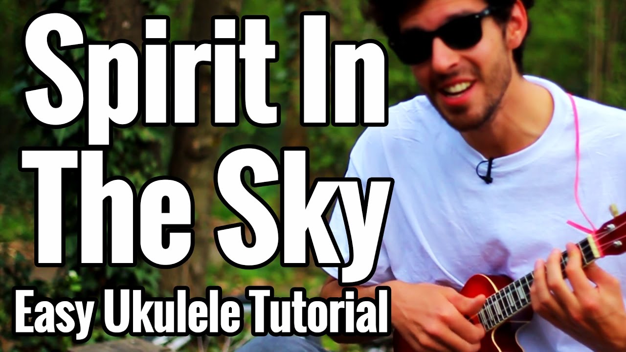 Spirit In The Sky - Ukulele Tutorial With Play Along - Norman Greenbaum