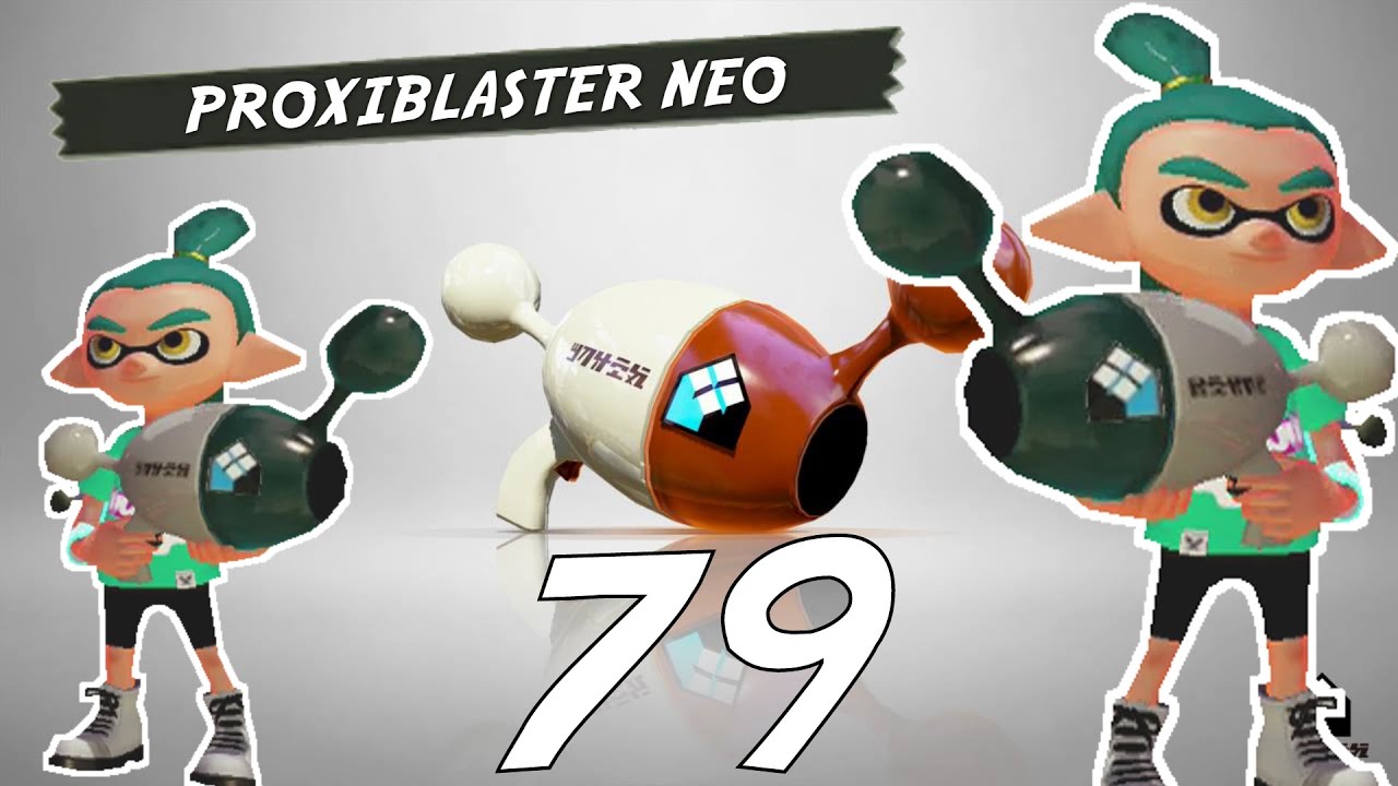 TEST PROXIBLASTER NEO - Let's Play SPLATOON Episode 79 Nintendo Wii U FR