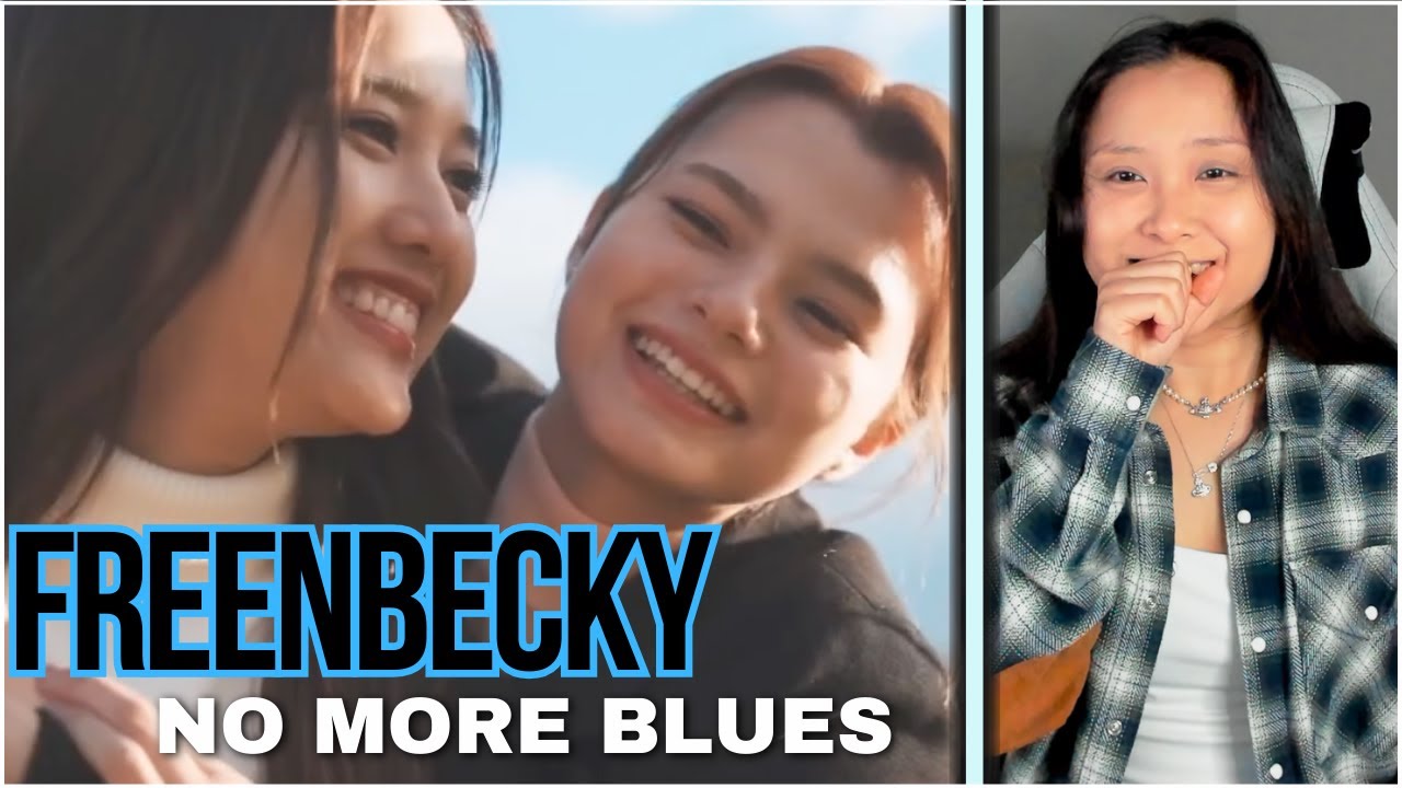 [ Official MV ] No More Blues - FreenBecky REACTION