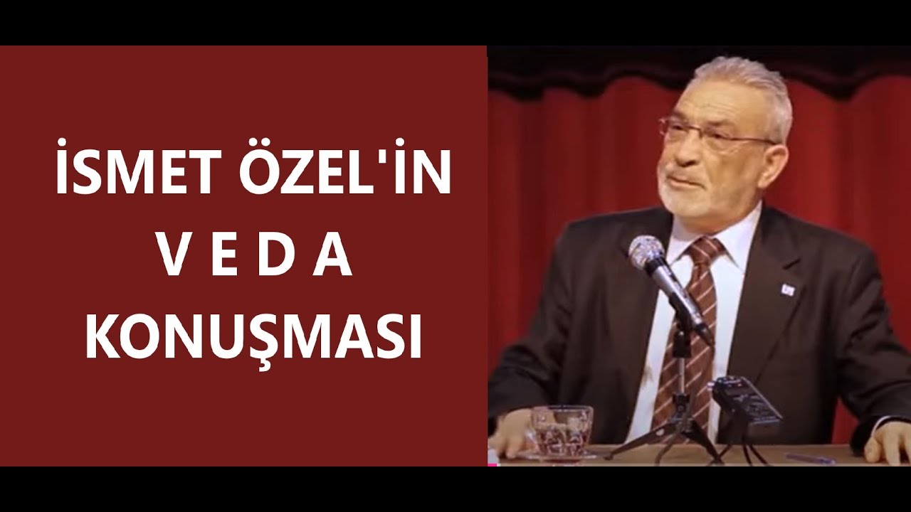 İsmet Özel'in Veda Konuşması