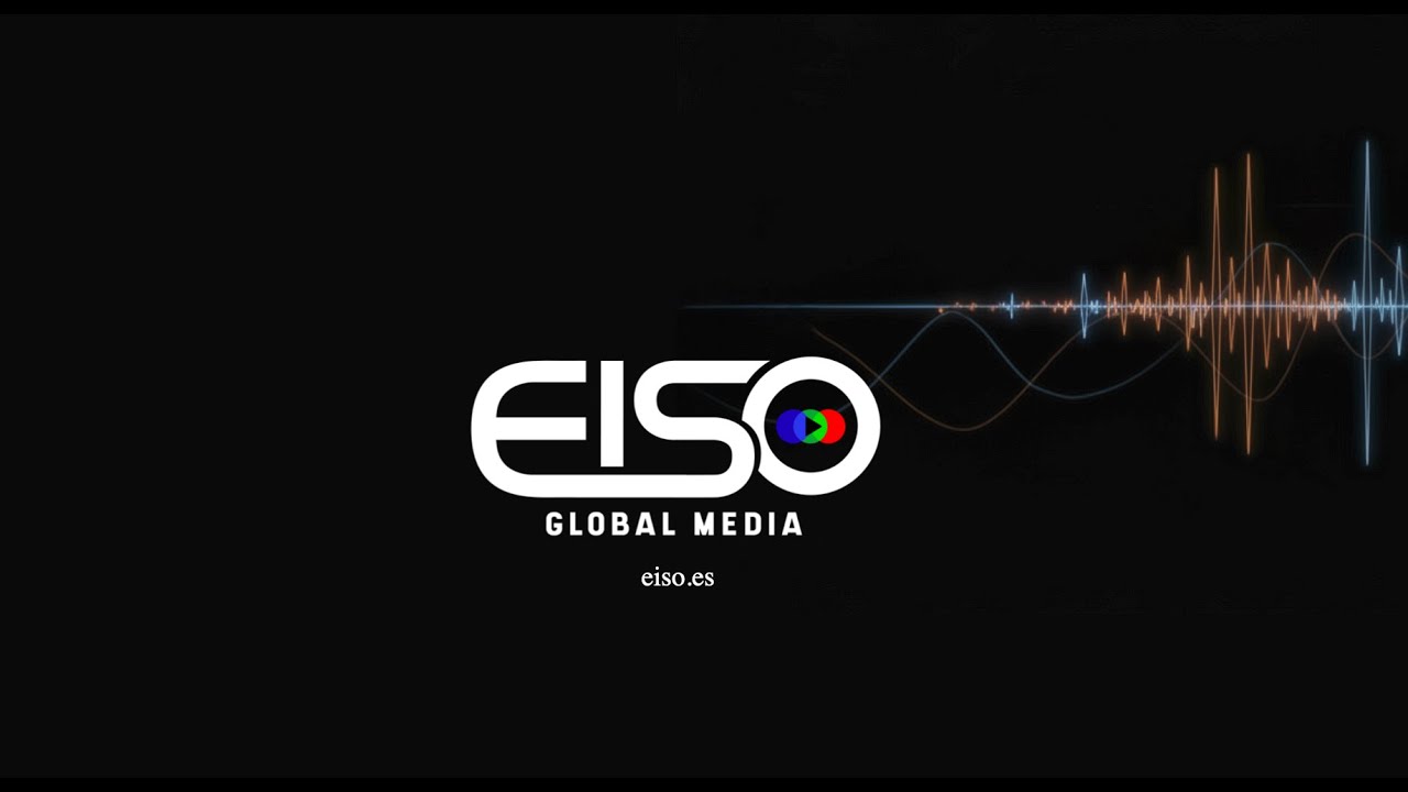 EISO Global Media - Productora audiovisual