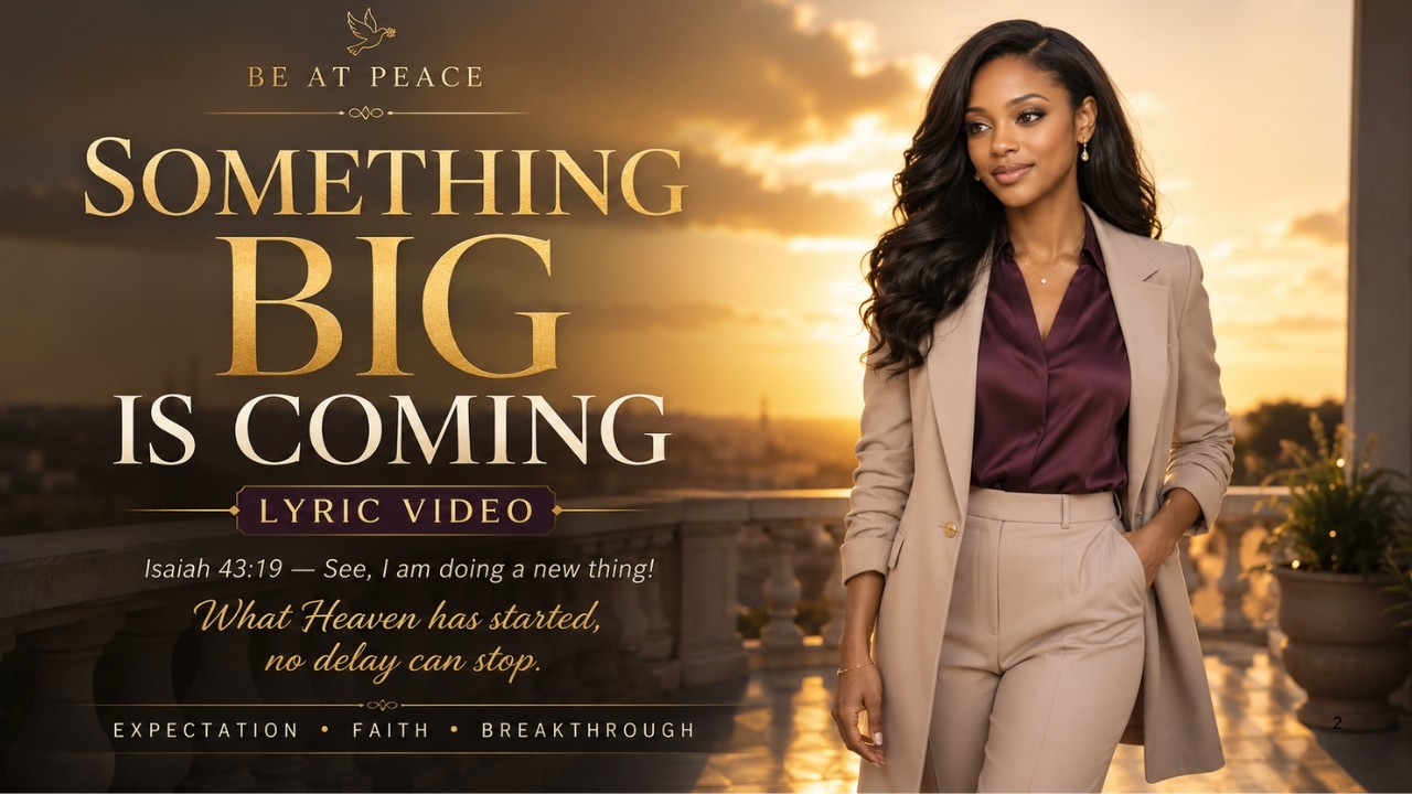 Something Big Is Coming | Powerful Gospel Worship Song for Those Waiting on God