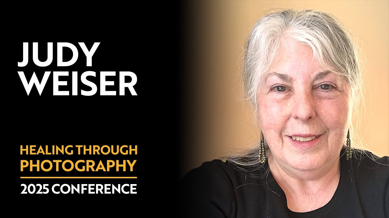 Judy Weiser | Healing Through Photography Conference 2025