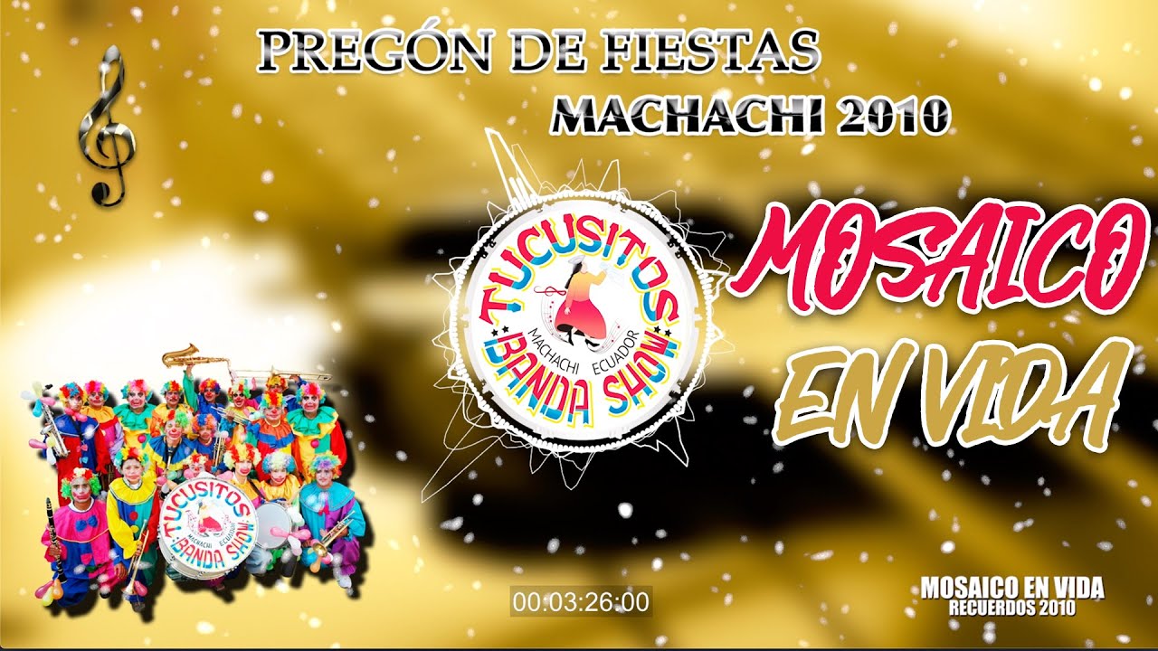 MOSAICO EN VIDA 2010 EN VIVO - TUCUSITOS BANDA SHOW