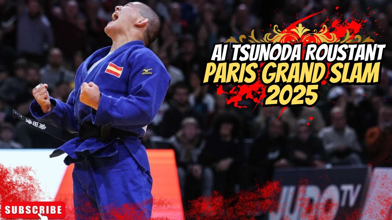 💥Ai TSUNODA ROUSTANT I Gold Medalist -70KG I Paris Grand Slam 2025💥