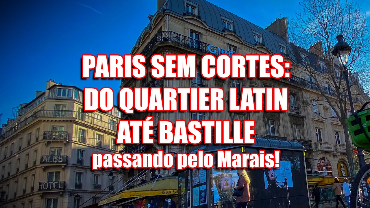 DO QUARTIER LATIN ATÉ A BASTILLE PELO MARAIS E SEM CORTES! #andredegrossi #paris #dicasdeparis
