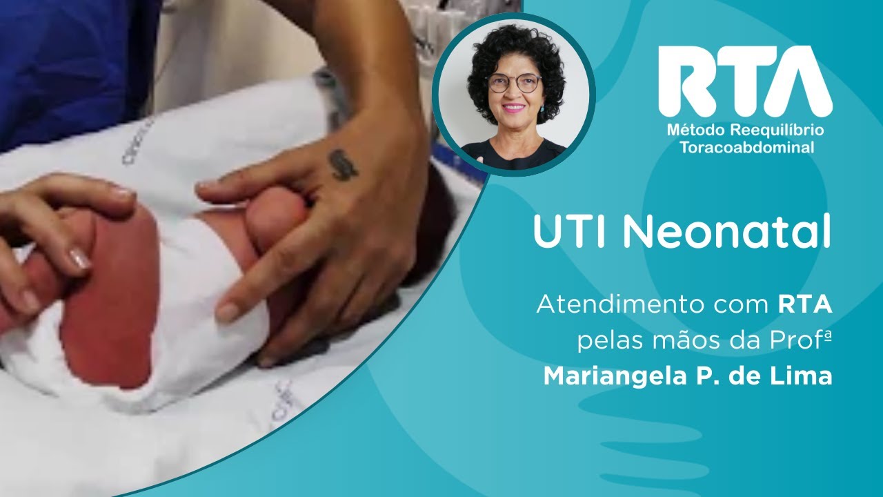 UTI Neonatal: Pedro | RTA - Reequilíbrio Toracoabdominal