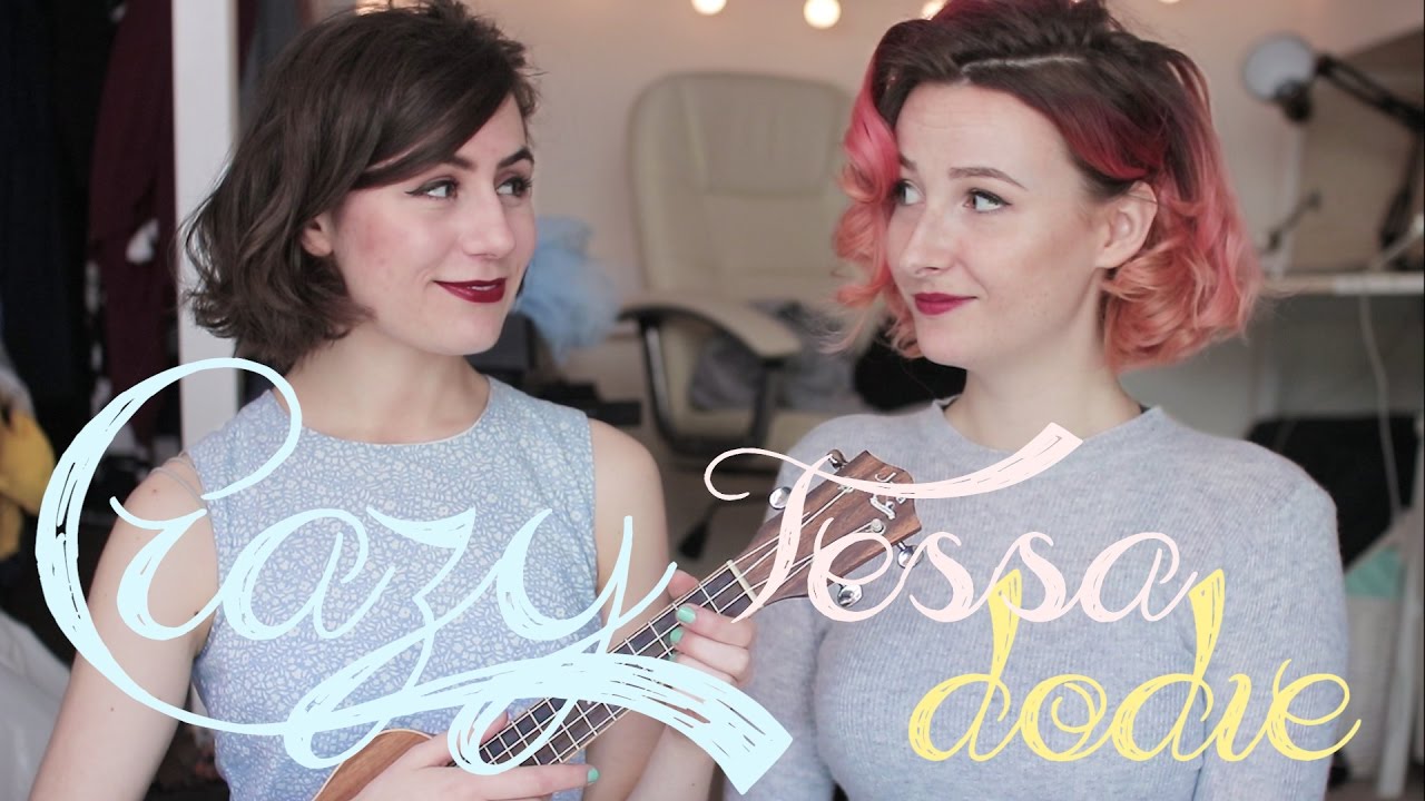 Crazy - Tessa Violet and dodie