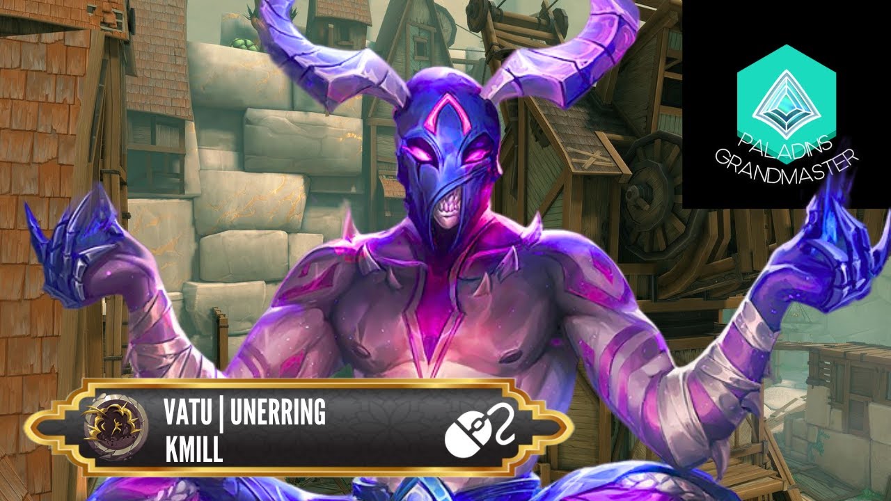 Rank ONE chose UNERRING Vatu (km2oz) Paladins Grandmaster
