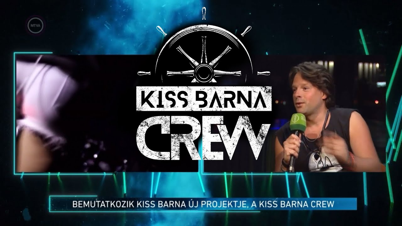M2 Petőfi TV - KISS BARNA CREW - új zenekar, új klip: ELMENNI JÓ